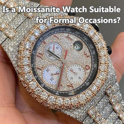 モアッサナイトの時計はフォーマルな機会に適していますか?